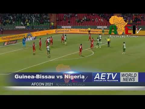 Guinea Bissau v Nigeria  Highlights AFCON 2021 Group D