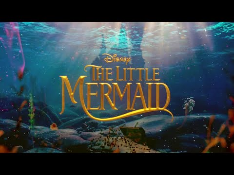 The Little Mermaid (2023) - Conceptual Teaser Trailer