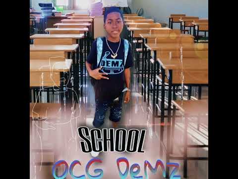 OCG DeMz - School (Official Audio)