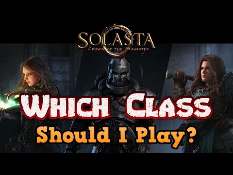 The Ultimate Solasta: Crown of the Magister Gameplay Guide - Which Class Should I Play