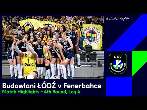 #CLVolleyW | Budowlani ŁÓDŹ vs. Fenerbahce Opet ISTANBUL - Match Highlights