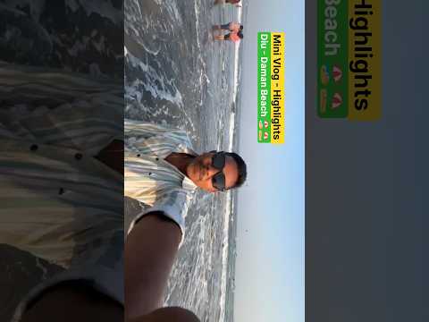 Diu - Daman Beach 🏖️ Mini Vlog - Highlights || @JaiminKumarVlogs #minivlog #beach #viral #shorts