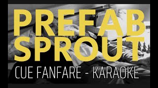 Prefab Sprout KARAOKE Cue Fanfare