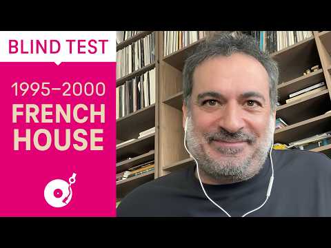 Blind Test: 1995-2000 French House (Electronic Beats TV)