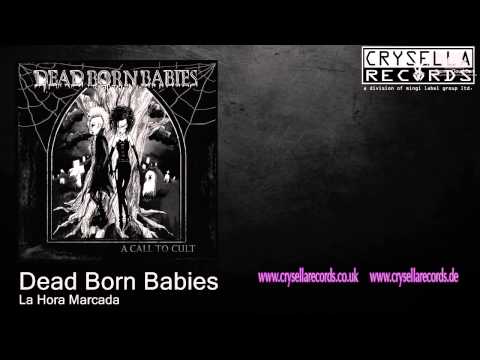 Dead Born Babies - La Hora Marcada