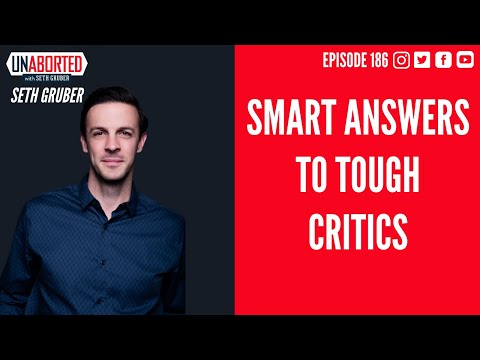 Smart Answers To Tough Critics | UnAborted Ep. 186