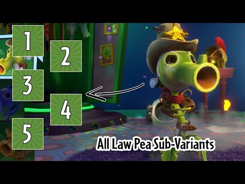 All Law Pea Sub-Variants: Garden Warfare 2 Loads of Variants Mod