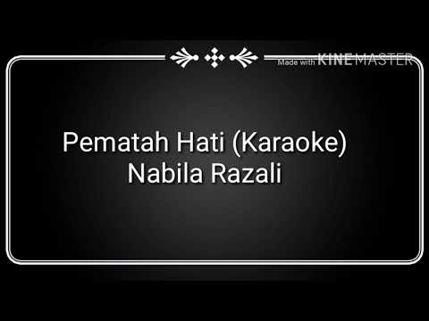 Karaoke - Pematah Hati (Nabila Razali) HD