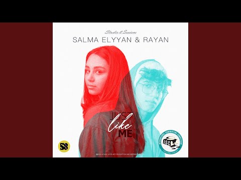 Just Like Me (feat. Salma Elyyan & Rayan)