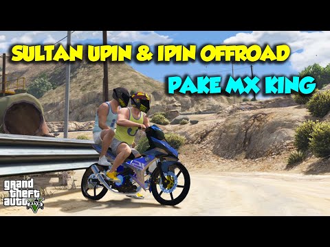 Sultan Upin Ipin brings Yamaha MX KING OFFROAD IN THE FORBIDDEN FOREST - GTA V SULTAN UPIN IPIN S...