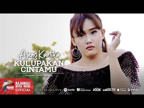 Ajeng Kartika - Kulupakan Cintamu [OFFICIAL]