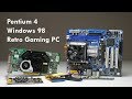 Building High Performance Windows 98 Retro Gaming PC With Pentium 4 And GeForce FX
