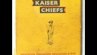 Kaiser Chiefs - Bows & Arrows