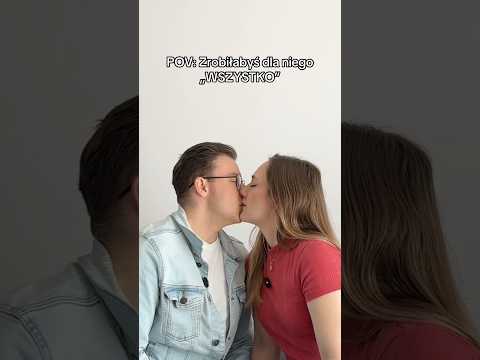 POV: Zrobiłabyś dla niego „WSZYSTKO” 🤩👀 #związek#komedia#śmieszne