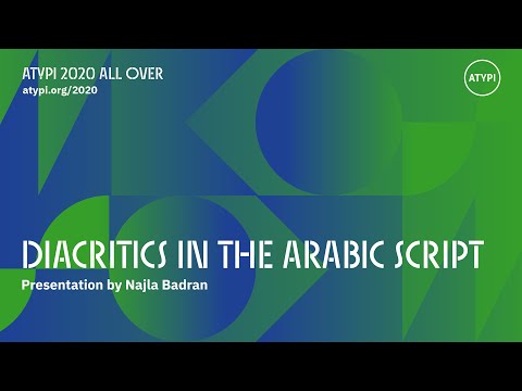 Diacritics in the Arabic Script | Najla Badran | ATypI All Over 2020