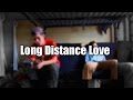 Long Distance Love - Roomie 