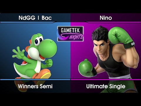 Gametek Night 2023.13 Winners Semi - Bac (Yoshi) Vs. Nino (Little Mac) SSBU Ultimate Tournament