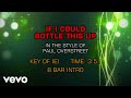 Paul Overstreet - If I Could Bottle This Up (Karaoke)