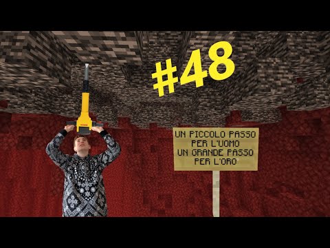 #48 - FORIAMO IL TETTO DEL NETHER - MINECRAFT ITA