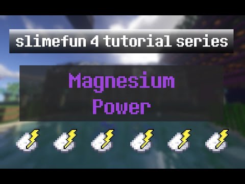 SlimeFun 4 Tutorial Ep 15 - Magnesium Power