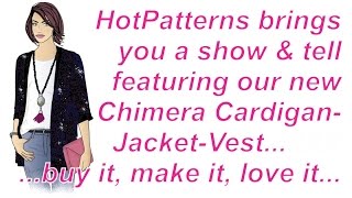 FREE SEWING LESSON Chimera show and tell