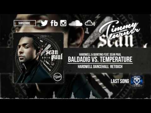 Hardwell & Quintino feat. Sean Paul - Baldadig vs. Temperature (Hardwell Dancehall Retouch)