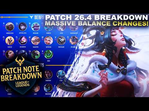 MASSIVE BALANCE CHANGES! - Patch 26.4 Breakdown!