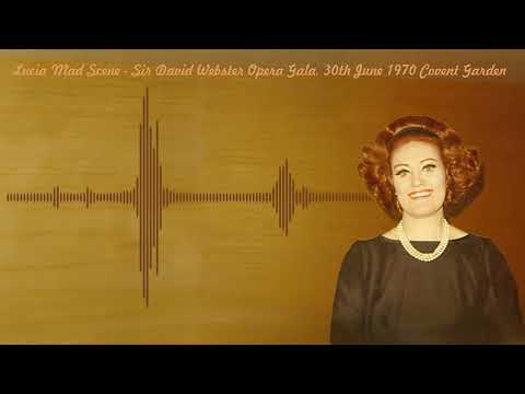 Joan Sutherland - Lucia di Lammermoor 'Mad Scene' - A Tribute to Sir David Webster Opera Gala - 1970