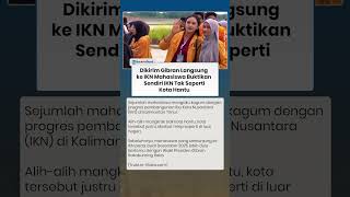 Dikirim Gibran Langsung ke IKN Mahasiswa Buktikan Sendiri IKN Tak Seperti Kota Hantu