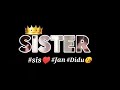 sister status video | sister song status | sister ringtone | sister Birthday song | sister love