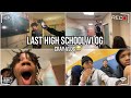 Last Week of High School Vlog!😱🔥