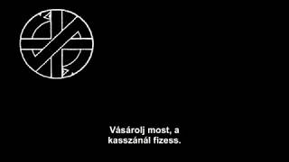 Crass - Buy Now Pay As You Go [HUN SUB]