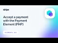Accept A Payment With The Payment Element Using PHP
