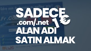 Aşırı Ucuza Alan Adı Satın Almak (Yıllık .com/.net sadece 1€)