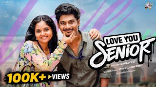 Download lagu LOVE YOU SENIOR | Ft.Vignesh Deva,Kavya J |Solo Star mp3
