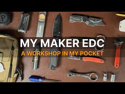 My Everyday Carry as a Full-Time Maker (EDC 2025)