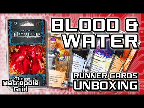 Netrunner Unboxing: Blood and Water - Runner Cards