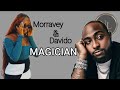 Morravey & Davido - MAGICIAN (Lyrics)