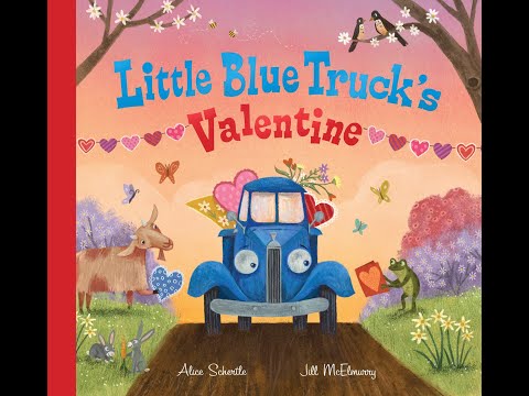 Kid's Book Read Aloud: Little Blue Truck Valentine