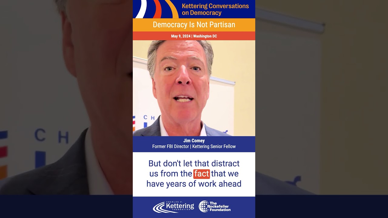 James Comey | Kettering Conversations on Democracy