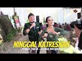 NINGGAL KATRESNAN DHIMAS TEDJO Ft ELISHA ORCARUS LIVE CAMPURSARI PENDOPO KANG TEDJO 25 6 2023