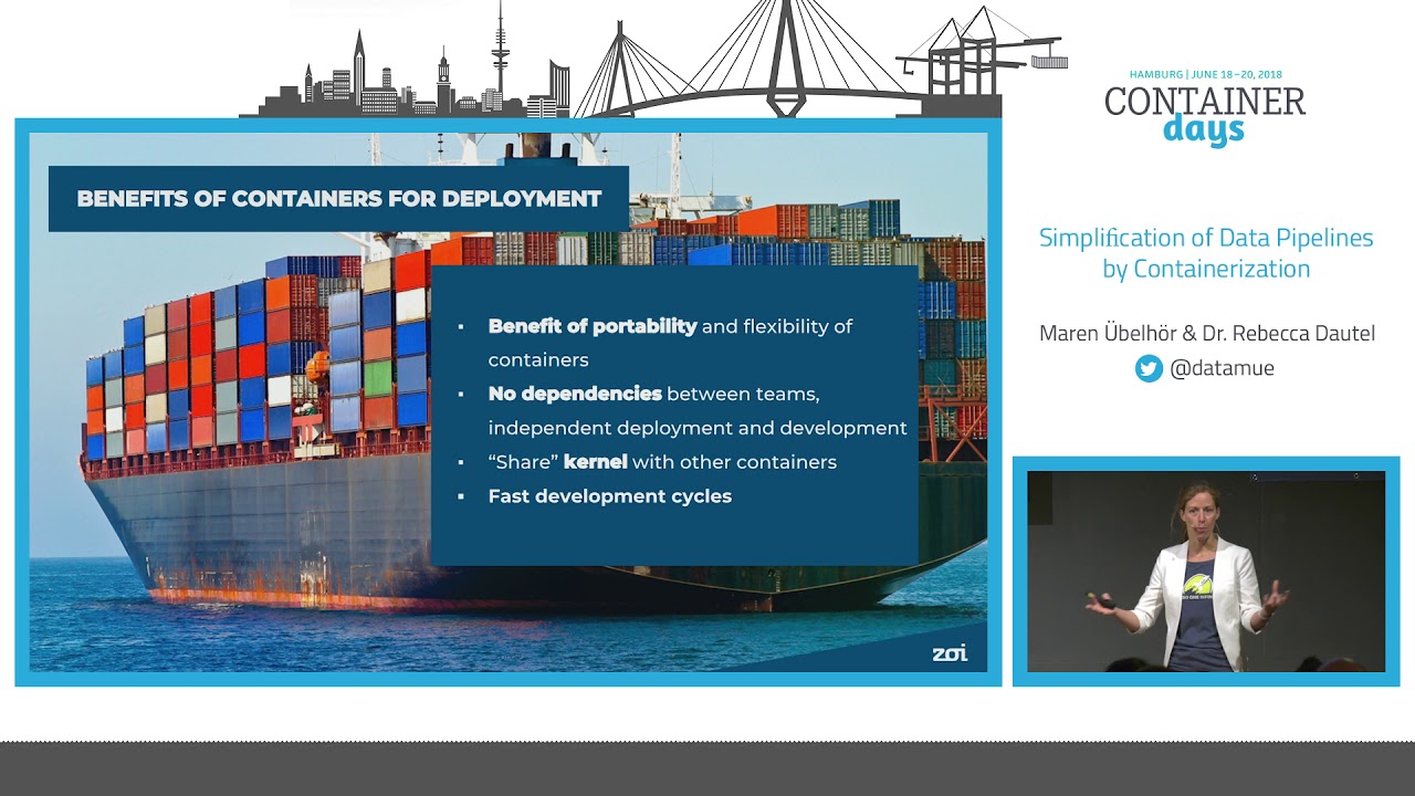 Simplification of Data Pipelines by Containerization - Maren Ü. & Dr. Rebecca D., Zoi
