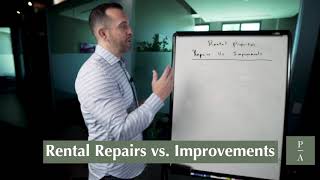 Repairs VS Improvements to your rental properties