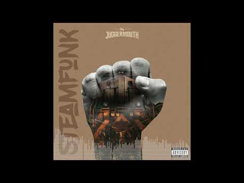 JUGGERMOUTH - STEAMFUNK (audio)