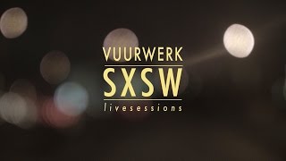 VRWRK - SXSW live session - Black Dog Panting (VUURWERK Remix)