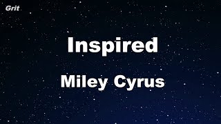 Inspired - Miley Cyrus Karaoke 【No Guide Melody】 Instrumental