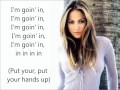 Goin' in - Jennifer Lopez ft. Flo Rida & Lil Jon ...