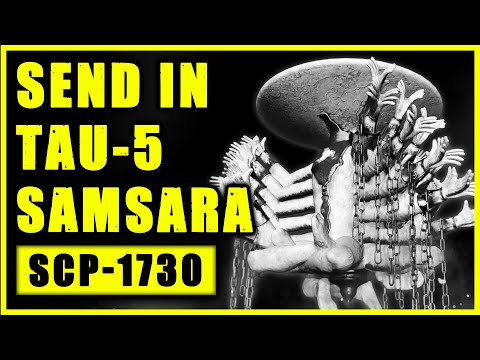 SAMSARA ARE GOING IN! - SCP-1730 - PART 6