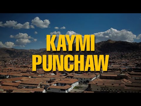 Pedro Mo - Kaymi Punchaw (Letra)