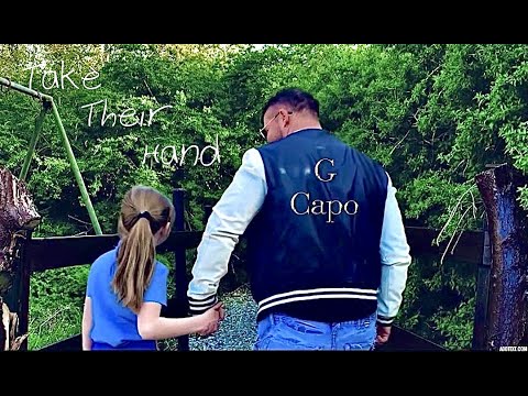 G Capo - Take Their Hand